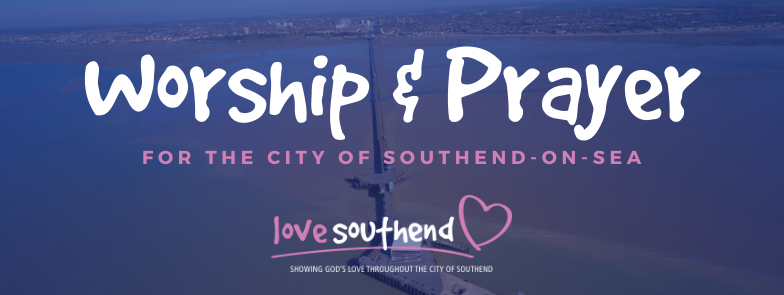 December: Love Southend Worship and Prayer morning for the City