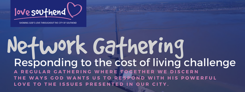 October: Love Southend Network Gathering | Responding to the cost of living challenge
