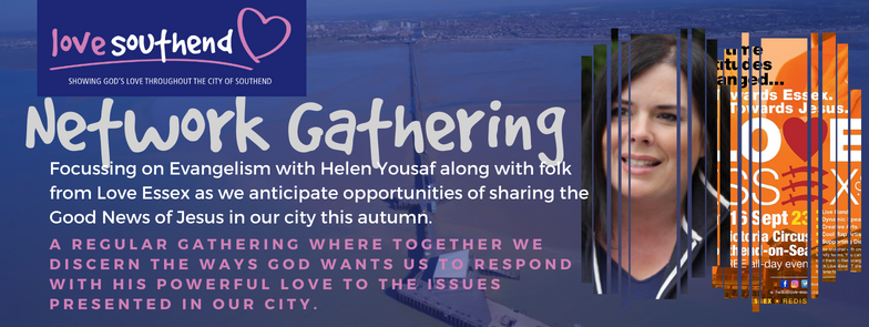 September | Love Southend Network Gathering | Evangelism